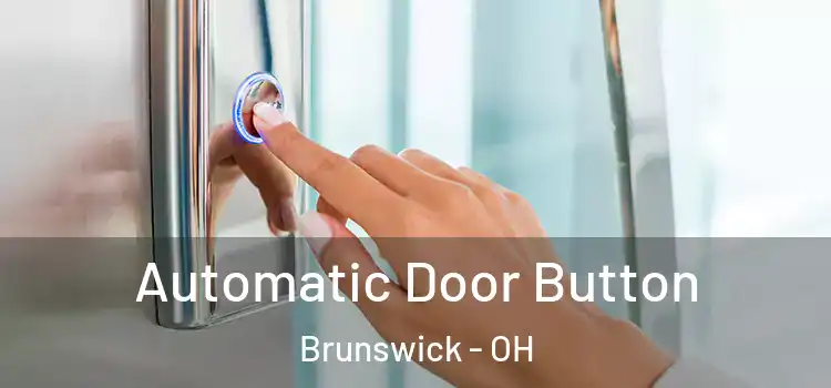  Automatic Door Button Brunswick - OH