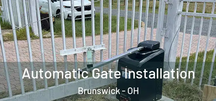  Automatic Gate Installation Brunswick - OH