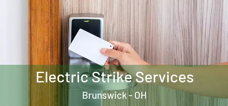 Electric Strike Services Brunswick - OH