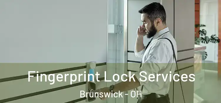  Fingerprint Lock Services Brunswick - OH