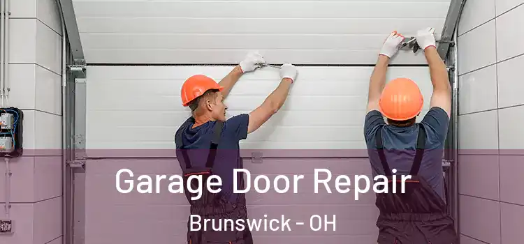  Garage Door Repair Brunswick - OH