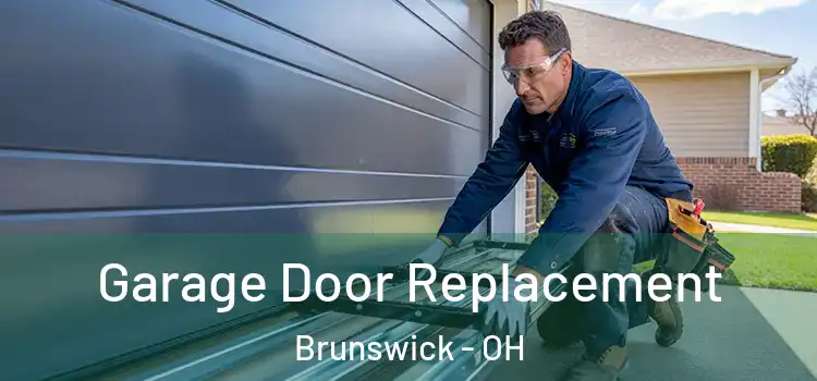  Garage Door Replacement Brunswick - OH