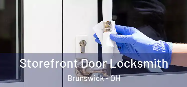 Storefront Door Locksmith Brunswick - OH